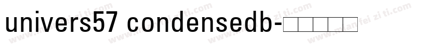 univers57 condensedb字体转换